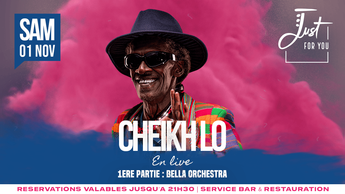 CHEIKH LO en Live – Just For You !